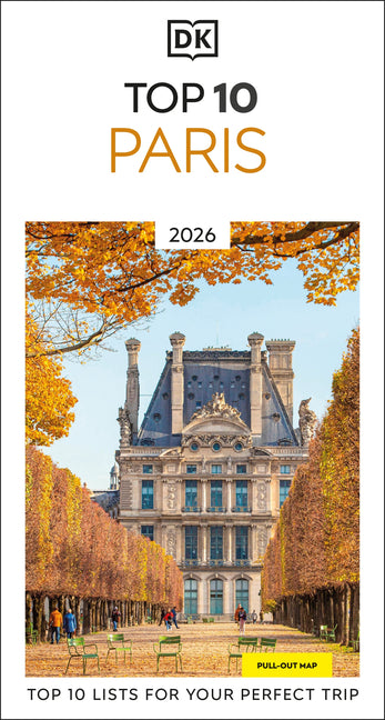 DK Top 10 Paris: Top 10 Lists for Your Perfect Trip, Plus an All-Weather Folded Map -- Dk Travel, Paperback