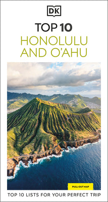 DK Top 10 Honolulu and O'Ahu: Top 10 Lists for Your Perfect Trip, Plus an All-Weather Folded Map -- Dk Travel, Paperback