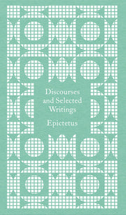 Discourses and Selected Writings by Épictète