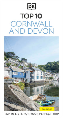 DK Top 10 Cornwall and Devon: Top 10 Lists for Your Perfect Trip, Plus an All-Weather Folded Map -- Dk Travel, Paperback