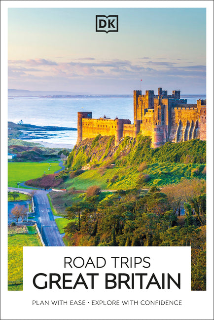 DK Road Trips Great Britain -- Dk Travel, Paperback