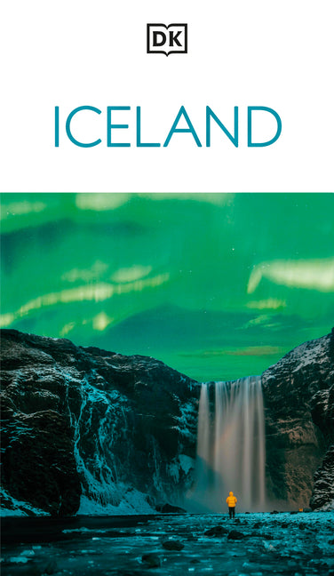 DK Iceland: Must-See Sights. Culture & History. Detailed Maps & Tours. Covers Reykjavik, Westfjords, Jökulsàrlã3n -- Dk Travel, Paperback