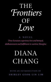 The Frontiers of Love by Chang, Diana C.