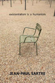 Existentialism Is a Humanism by Sartre, Jean-Paul