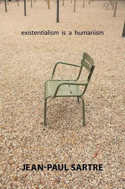 Existentialism Is a Humanism by Sartre, Jean-Paul