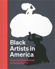 Black Artists in America: From the Bicentennial to September 11 by Daugherty, Ellen