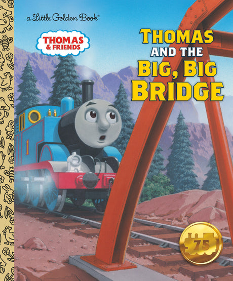 Thomas and the Big, Big Bridge (Thomas & Friends) -- W. Awdry, Hardcover