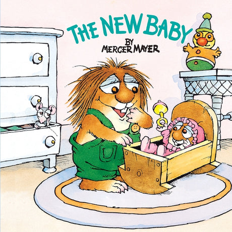 The New Baby (Little Critter) -- Mercer Mayer, Paperback