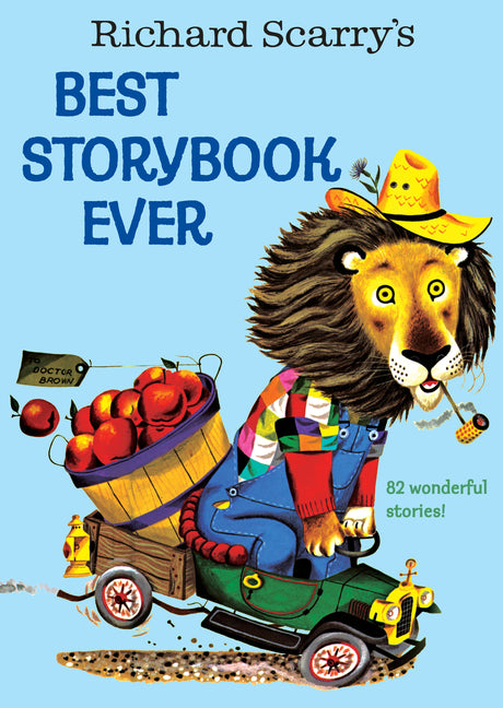 Richard Scarry's Best Story Book Ever -- Richard Scarry, Hardcover