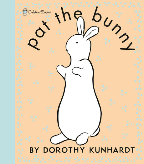 Pat the Bunny Deluxe Edition (Pat the Bunny) -- Dorothy Kunhardt, Board Book