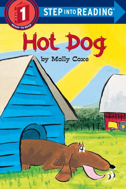 Hot Dog -- Molly Coxe, Paperback