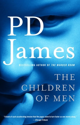 The Children of Men -- P. D. James, Paperback