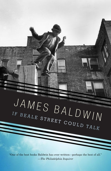 If Beale Street Could Talk -- James Baldwin, Paperback