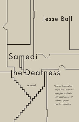 Samedi the Deafness by Ball, Jesse