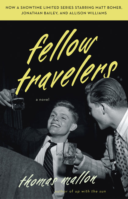 Fellow Travelers -- Thomas Mallon, Paperback