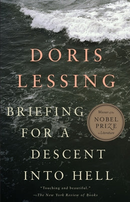 Briefing for a Descent Into Hell: A Psychological Thriller -- Doris Lessing, Paperback