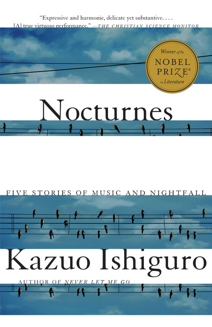Nocturnes: Five Stories of Music and Nightfall -- Kazuo Ishiguro, Paperback