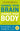 Change Your Brain, Change Your Body: Use Your Brain to Get and Keep the Body You Have Always Wanted by Amen, Daniel G.