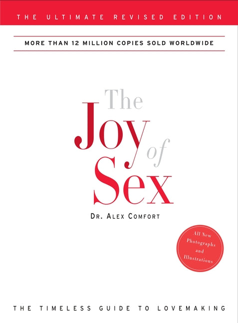 The Joy of Sex -- Alex Comfort, Paperback