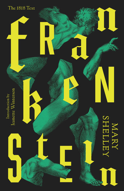 Frankenstein: Or The Modern Prometheus -- Mary Shelley, Paperback