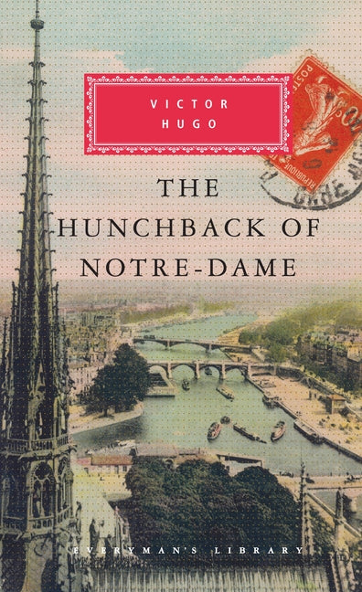 The Hunchback of Notre-Dame: Introduction by Jean-Marc Hovasse -- Victor Hugo, Hardcover