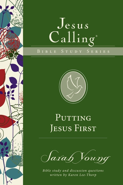 Putting Jesus First -- Sarah Young, Paperback
