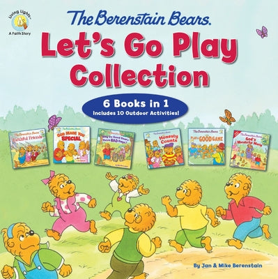 The Berenstain Bears Let's Go Play Collection: 6 Books in 1 -- Mike Berenstain, Hardcover