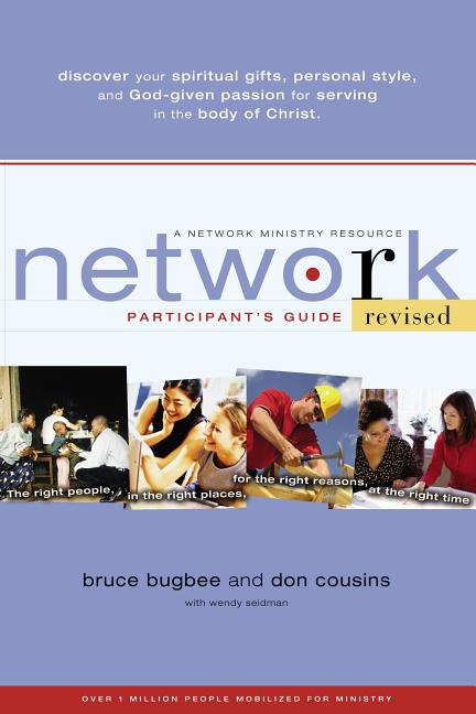 Network Participant's Guide: The Right People, in the Right Places, for the Right Reasons, at the Right Time -- Bruce L. Bugbee, Paperback