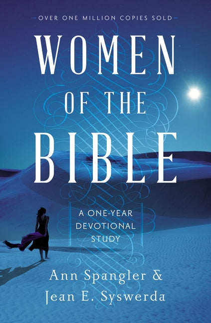 Women of the Bible: A One-Year Devotional Study -- Ann Spangler, Paperback