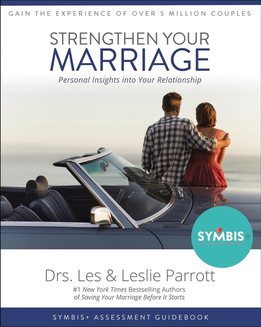 Strengthen Your Marriage: Personal Insights Into Your Relationship -- Les Parrott, Paperback