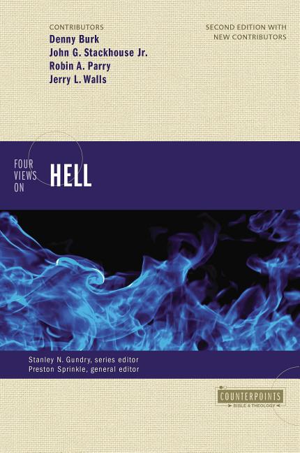 Four Views on Hell -- Denny Burk, Paperback