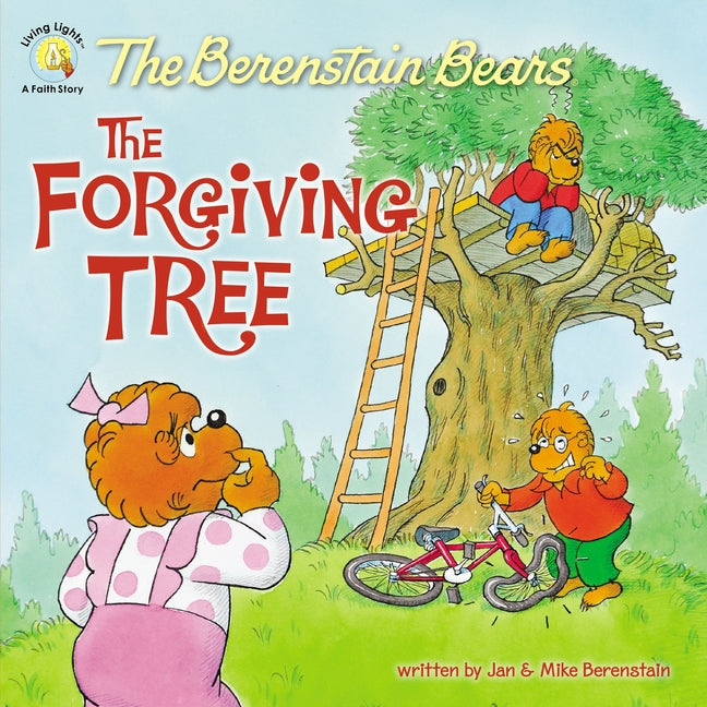 The Berenstain Bears and the Forgiving Tree -- Jan Berenstain, Paperback