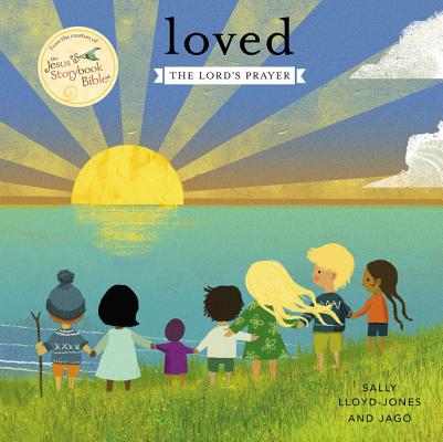 Loved: The Lord's Prayer -- Sally Lloyd-Jones, Board Book