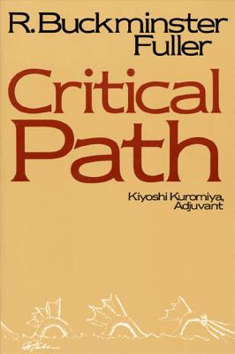 Critical Path by Fuller, R. Buckminster