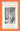 The Lady Who Liked Clean Restrooms: The Chronicle of One of the Strangest Stories Ever to Be Rumoured about Around New York by Donleavy, James Patrick