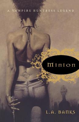 Minion -- L. A. Banks, Paperback