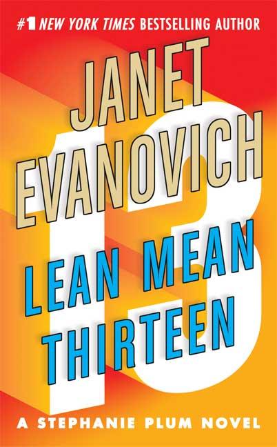 Lean Mean Thirteen -- Janet Evanovich, Mass Market Paperbound
