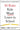50 Rules Kids Won't Learn in School: Real-World Antidotes to Feel-Good Education by Sykes, Charles J.