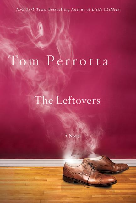 The Leftovers -- Tom Perrotta, Paperback