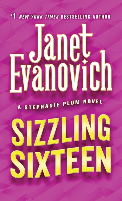 Sizzling Sixteen -- Janet Evanovich, Mass Market Paperbound