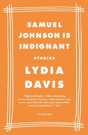 Samuel Johnson Is Indignant: Stories by Davis, Lydia