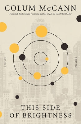 This Side of Brightness by McCann, Colum