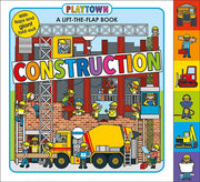 Playtown: Construction by Priddy, Roger