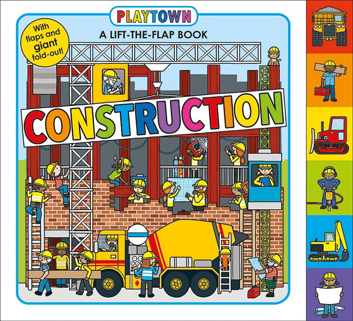 Playtown: Construction by Priddy, Roger