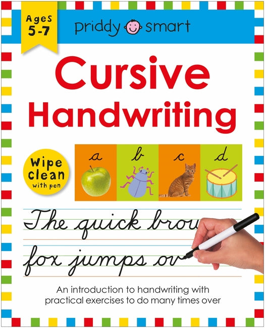 Wipe Clean Workbook: Cursive Handwriting: Ages 5-7; Wipe-Clean with Pen by Priddy, Roger