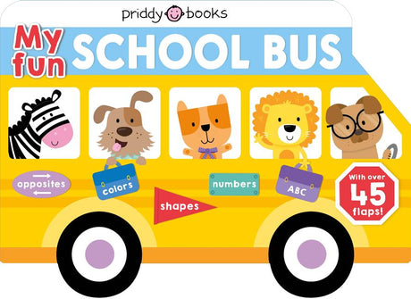 My Fun Flap Book: My Fun School Bus -- Roger Priddy, Board Book