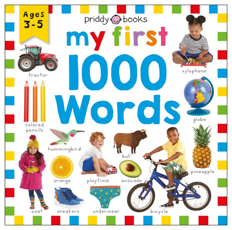 My First 1000 Words (Priddy Smart): A Photographic Catalog of Baby's First Words -- Roger Priddy, Hardcover