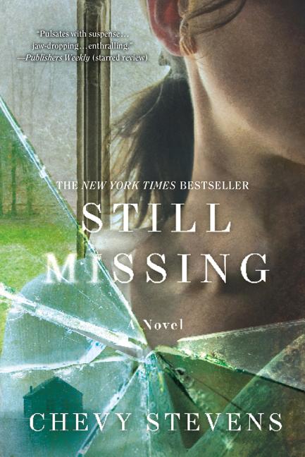 Still Missing -- Chevy Stevens, Paperback