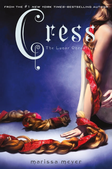 Cress -- Marissa Meyer, Hardcover