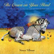 The Crown on Your Head by Tillman, Nancy